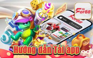 Hướng dẫn Tải app For88