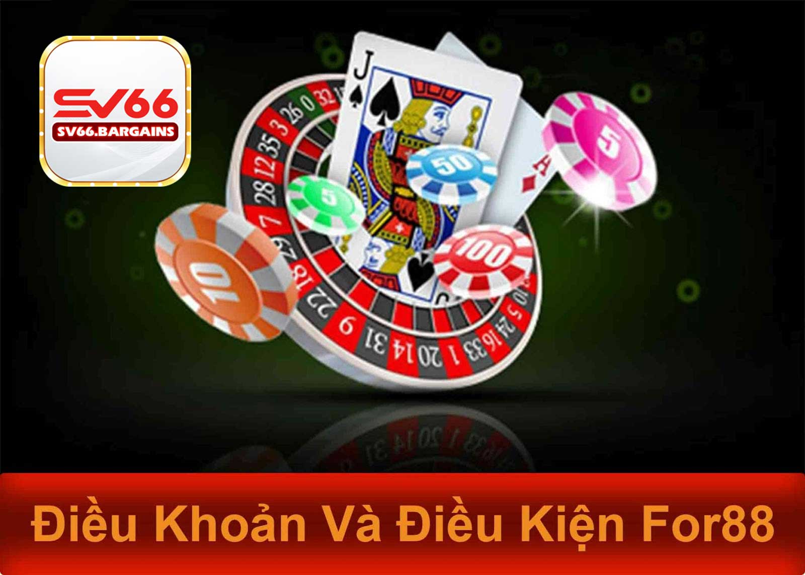 Điều khoản và điều kiện For88