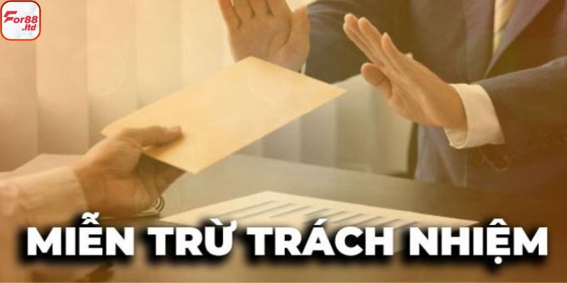 Miễn trừ trách nhiệm For88